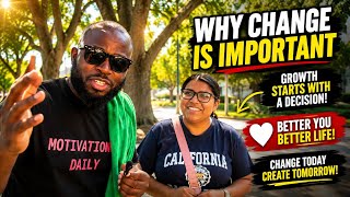 Why Change Is Important | Growth & Life Motivation