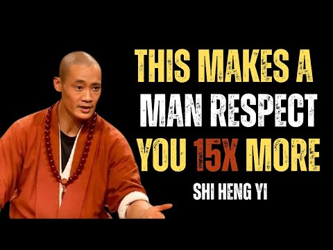 "Men deeply respect women who apply these 4 rules! | Shi Heng Yi | Relationship Advice"
