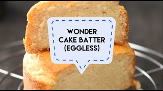 Wonder Cake Batter Eggless | Kitchen Hacks | Sanjeev Kapoor Khazana