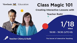 Class Magic 101: Creating Interactive Lessons with Teacher Ruth!