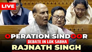 LIVE: Rajnath Singh Speaks on Operation Sindoor in Lok Sabha |Pahalgam attack |Pakistan |India |Army