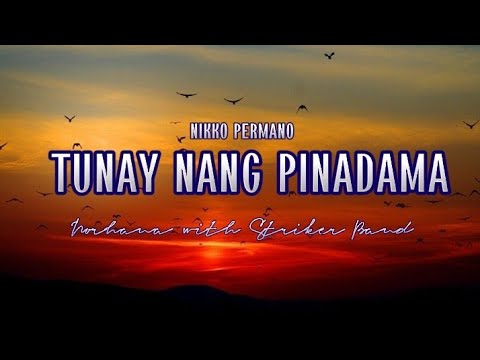 TUNAY NANG PINADAMA | Nikko Permano | Norhana with Striker Band (Cover) | MusiKaraoke