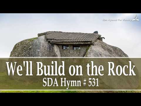 We'll Build on the Rock -  /Karaoke / minus one - SDA Hymn # 531