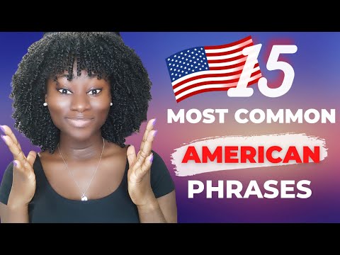 15  Most Common Phrases in American English