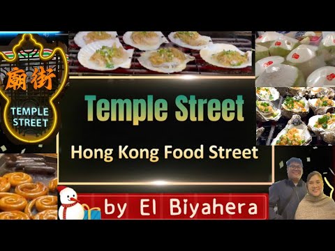 Hong Kong Street Food  in “Revitalized” Temple Street