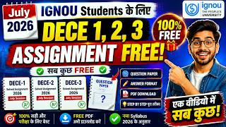 July 2026 IGNOU Students के लिए DECE 1, 2, 3 Assignment FREE! | Question Paper + पूरा तरीका