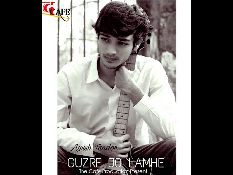 Guzre Jo Lamhe | R & B Soul | New Romantic Sad Song 2020 AyushTandon | TheCafe Production Present