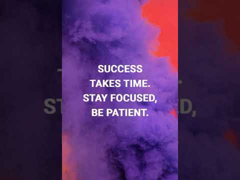 Success Takes Time.Stay Focused,Be patient.#inspirationalthoughts #motivational #status #shorts #