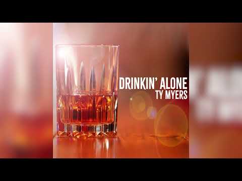 Ty Myers - Drinkin' alone (Official Audio)