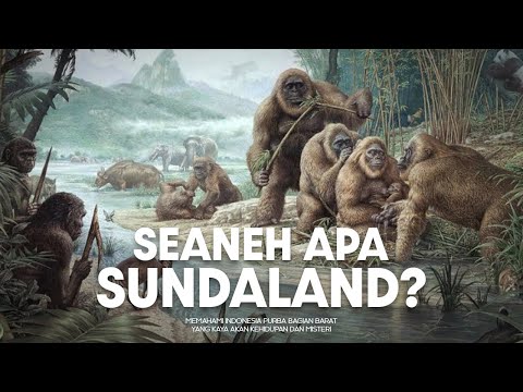 How Sundaland Holds Many Mysteries? | #LearnAncientWorld