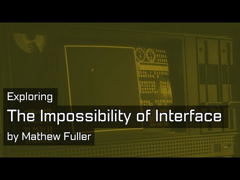 Rethinking Interface Design: Insights from Matthew Fuller's The Impossibility of Interface