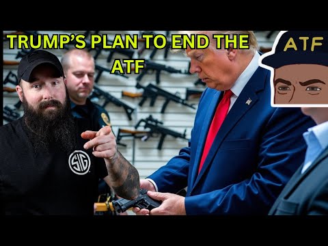 Trump's BOLD Plan to Eliminate the ATF in the Most Trump Way Possible