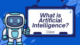 What is Artificial Intelligence? | AI for Kids | Learn AI with Fun Animations!