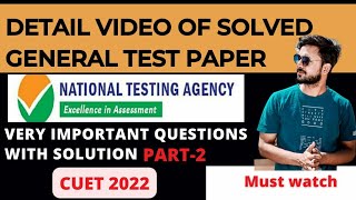 CUET GENERAL TEST QUESTIONS Solution || CUET 2022 OFFICIAL MOCK Solution Part 2