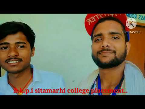 B.K.P.I.Sitamarhi college placement.