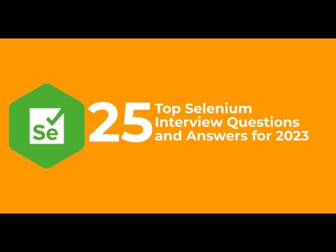 Top 25 Selenium Testing Interview questions and answers in 2023