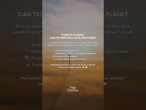 AI & Sustainability: Can Tech Save Our Planet? 🤖💚