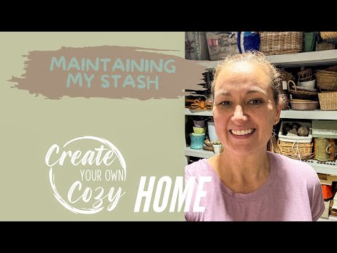 Maintaining my Stash | Growth in Grace