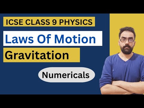Laws of Motion Numericals Class 9 ICSE | Physics Important Questions Solved