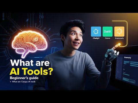 What Are AI Tools? A Simple Beginner’s Guide to Unlocking Their Power