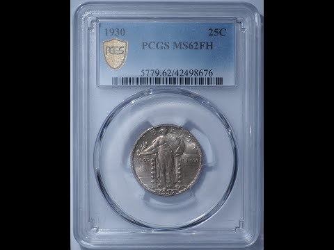 1930 Standing Liberty Quarter PCGS MS62FH (#126)  (CLICK ... for more info)