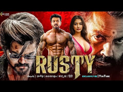 Rusty Full Movie | Thalapathy Vijay | Pooja Hegde | New South Indian Hindi Dubbed Action Movie 2025
