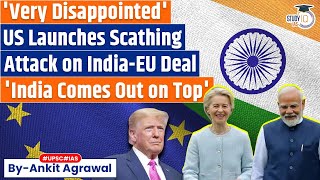 Team Trump Blasts Europe Over India-EU Deal | Ankit Agrawal Study IQ