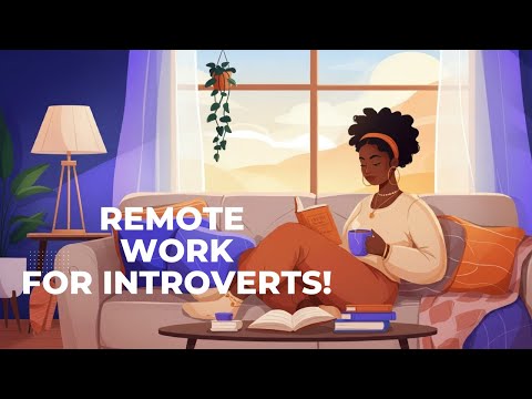 Remote work for Introverts 