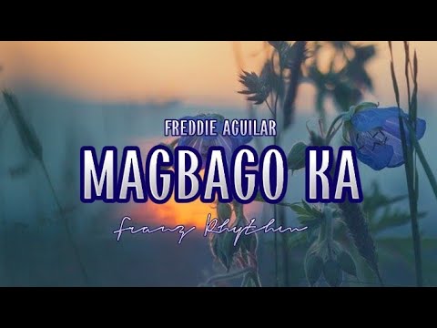 MAGBAGO KA | Freddie Aguilar | Franz Rhythm (Cover) | MusiKaraoke