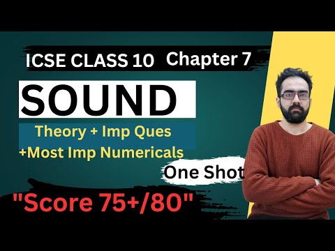 SOUND 🔥| Class 10 ICSE Physics | Full Chapter Explained
