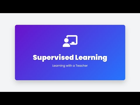 3.2 Supervised Learning Explained: Learning with Labels
