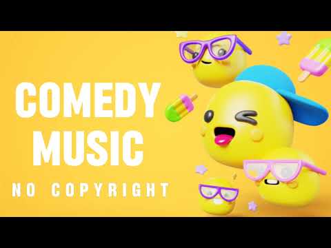 Funny Comedy Background Music for Videos | No Copyright Comedy BGM