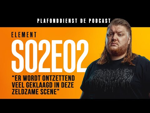 ELEMENT over aankomende MAINSTAGES, ZELDZAME SCENE & GEKLAAG | PLAFONDDIENST - De Hardstyle Podcast