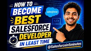 Become Best Salesforce Developer In Your Team
