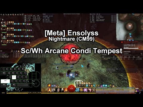 [GW2][Meta] Ensolyss - Nightmare (CM99) - Sc/Wh Arcane Condi Tempest