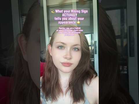 How Astrology tells us about our appearance 💫 #risingsign #astrologyshorts #natalchart