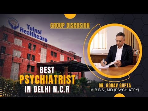 Group Discussion with Dr. Gorav Gupta | Do i need treatment | Best Psychiatrist in Delhi | THC