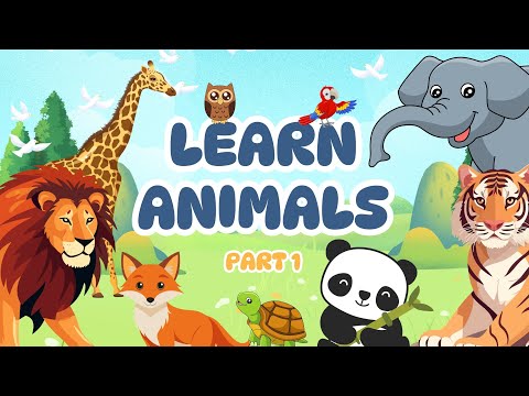 Learn Animals for Kids | Learn Names & Fun Facts – Part 1