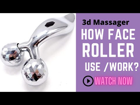3D Face Massage Roller Reduce Wrinkles in Neck and Eyes and  How To use it. Benefits Of Product.