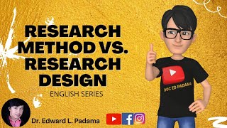 RESEARCH METHOD VS. RESEARCH DESIGN (ENGLISH SERIES)