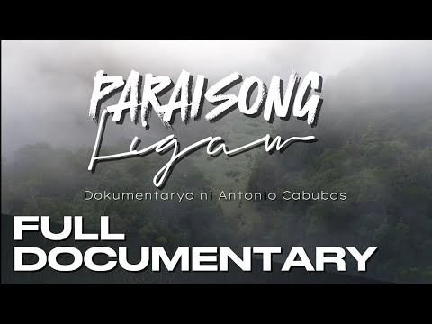 Paraisong ligaw | Dokumentaryo ni Antonio Cabubas Part-2.