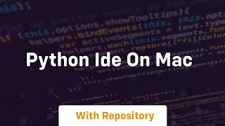 python ide on mac