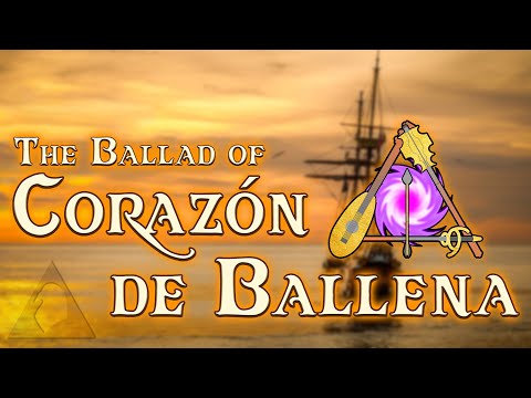 The Ballad of Corazón de Ballena
