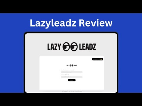LazyLeadz Review: The Best Leads Finder For Your Business | LazyLeadz lifetime deal