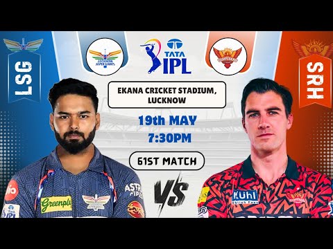 LSG vs SRH Today Match Prediction | Lucknow Super Giants vs Sunrisers Hyderabad IPL 2025 61st Match