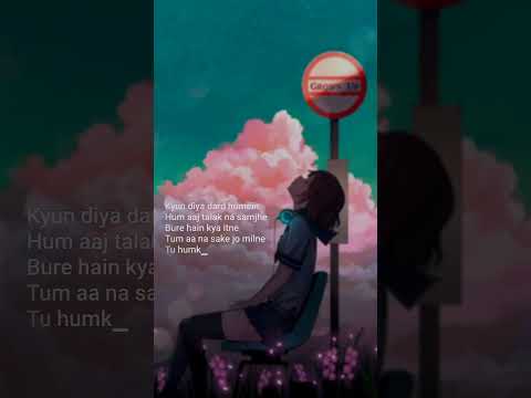 Kyu diya dard hume hum aaj talak na samjhe | #treanding