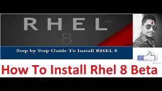 how to install rhel 8 beta | how to install rhel 8 | rhel 8 tutorial in hindi | RHEL 8 in Hindi