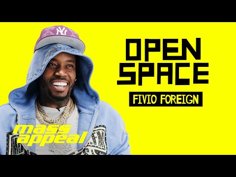 Open Space: Fivio Foreign | Mass Appeal