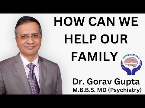 Addiction Disorder | How Can We Help Our Family |  Dr. Gorav Gupta | Tulasi Healthcare