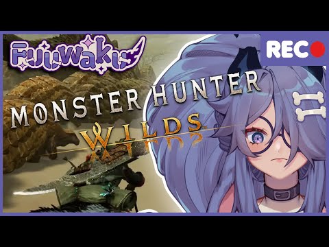 ✨BLOOOOOOOOOOOOOOOOOOOD 🦴🪦 【VTUBER】| MONSTER HUNTER WILDS!  [FUUWAKU]